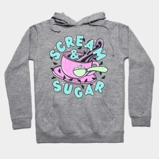 Scream and Sugar Hoodie